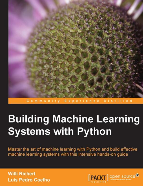 Building Machine Learning Systems with Python.