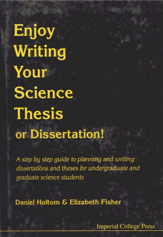 Enjoy Writing your Science Thesis or Dissertation!