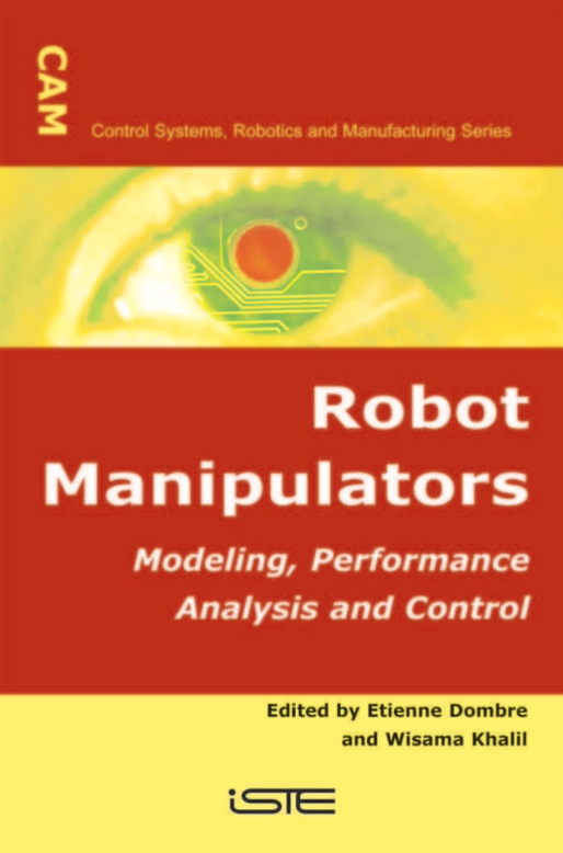 Robot Manipulators Modeling Performance Analysis and Control